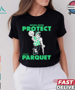 Boston Celtics Protect the Parquet shirt