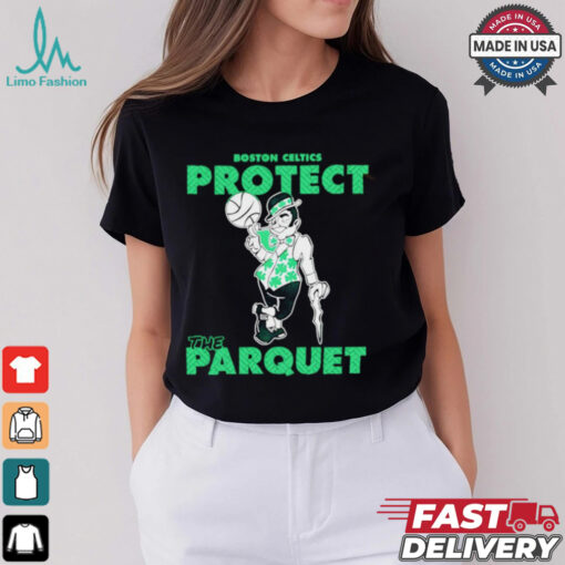 Boston Celtics Protect the Parquet shirt