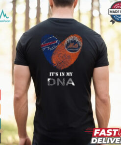 Buffalo Bills And New York Mets It’s In My DNA Heart 2024 T shirt