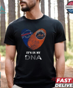 Buffalo Bills And New York Mets It’s In My DNA Heart 2024 T shirt