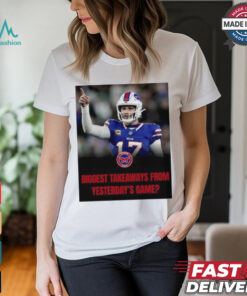 Buffalo Bills Josh Allen Biggest takeaways from Yesterda’s Game photo shirt