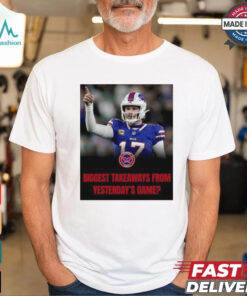 Buffalo Bills Josh Allen Biggest takeaways from Yesterda’s Game photo shirt