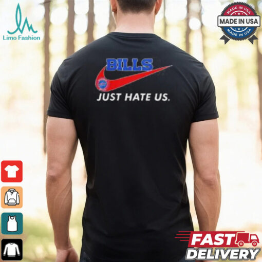 Buffalo Bills X Nike Just Hate Us shirt