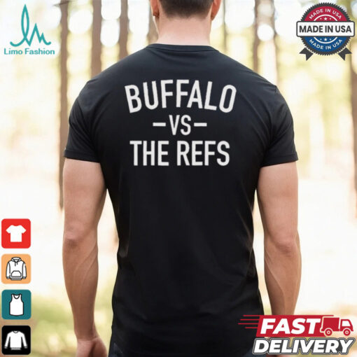 Buffalo Vs The Refs 2024 t shirt