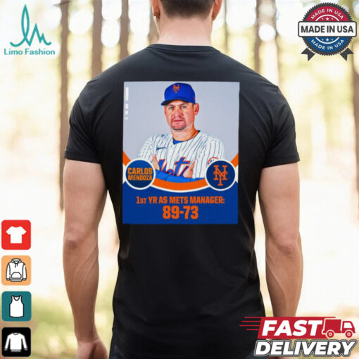 Carlos Mendoza 1st YR AS New York Mets Manager 89 73 Poster t shirt