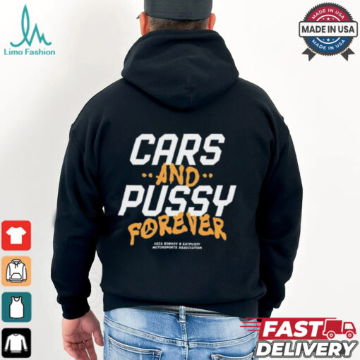 Cars And Pussy Forever Koza Bobkov Tričko Forever x EPY t shirt