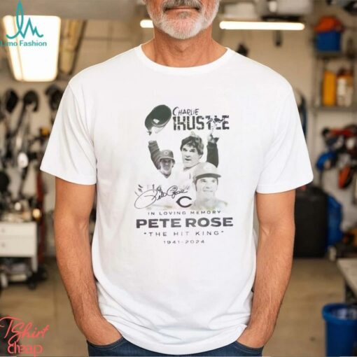 Charlie Hustle in loving memory Pete Rose the hit king 1941 2024 signature shirt