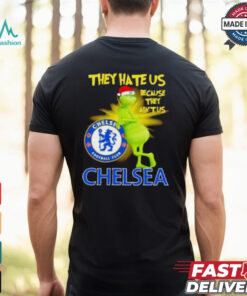 Chelsea FC Grinch they hate us because ain’t us Christmas shirt