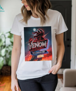 Cinemark XD For Venom The Last Dance Exclusively In Movie Theaters On October 25 2024 Poster t shirt