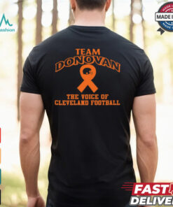 Cleveland Browns Team Donovan The Voice Of Cleveland Football Shirt