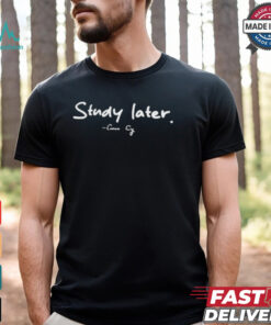 Coach Cig Study Later T Shirts