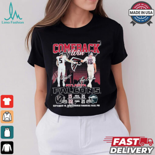 Comeback Win Atlanta Falcons September 16, 2024 Lincoln Financial Field, Phi T Shirt