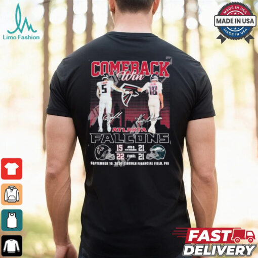 Comeback Win Atlanta Falcons September 16, 2024 Lincoln Financial Field, Phi T Shirt