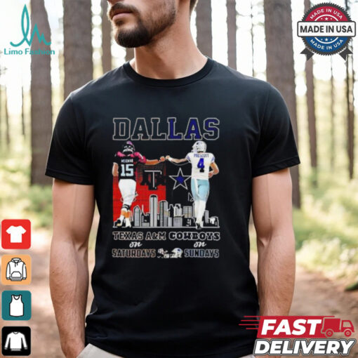 Conner Weigman Texas A&M Aggies on Saturdays and Dak Prescott Dallas Cowboys on Sundays Dallas city shirt