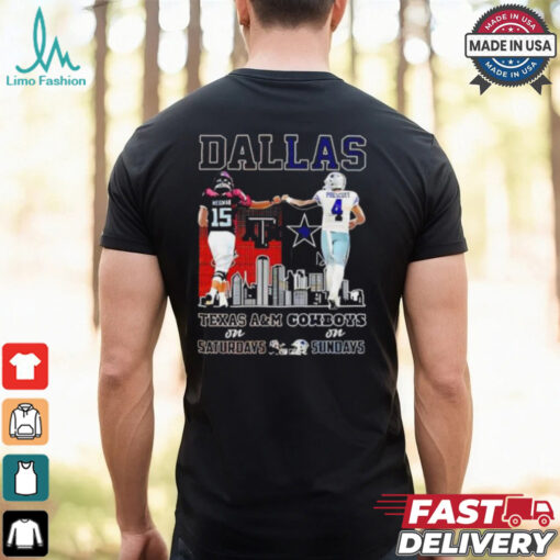 Conner Weigman Texas A&M Aggies on Saturdays and Dak Prescott Dallas Cowboys on Sundays Dallas city shirt