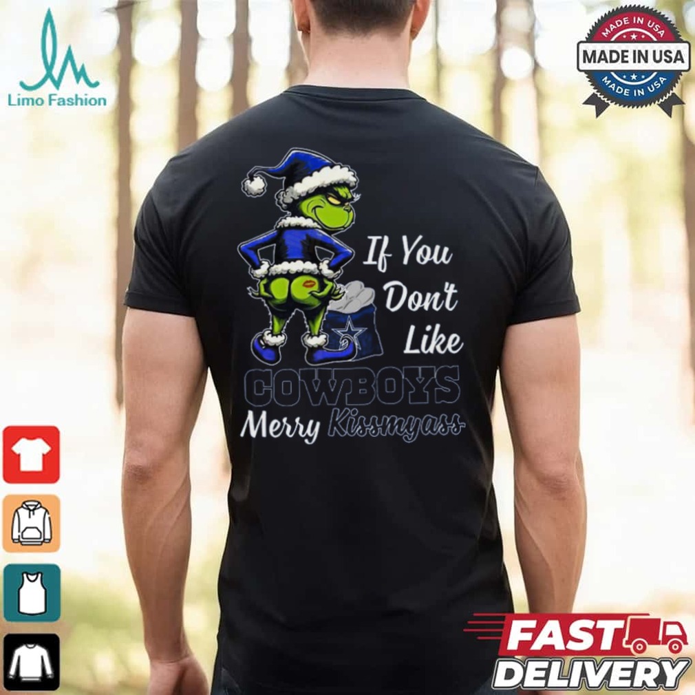 Cowboys If You Don't Like Them Merry Kiss My Ass Christmas Shirt Cowboys If You Don't Like Them Merry Kiss My Ass Christmas Shirt