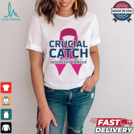Crucial Catch Intercept Cancer Pink Ribbon T shirt