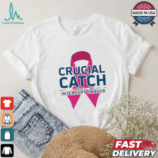 Crucial Catch Intercept Cancer Pink Ribbon T shirt