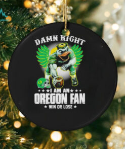 Damn right I am an Oregon fan win or lose Oregon Ducks football 2024 shirt