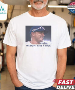 Das Bootleg Kike Hernández We Don’t Give A Fuck t shirt