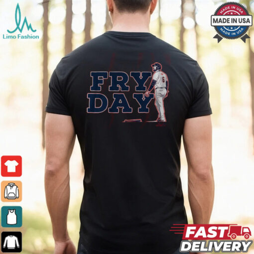 David Fry Fry Day T Shirt