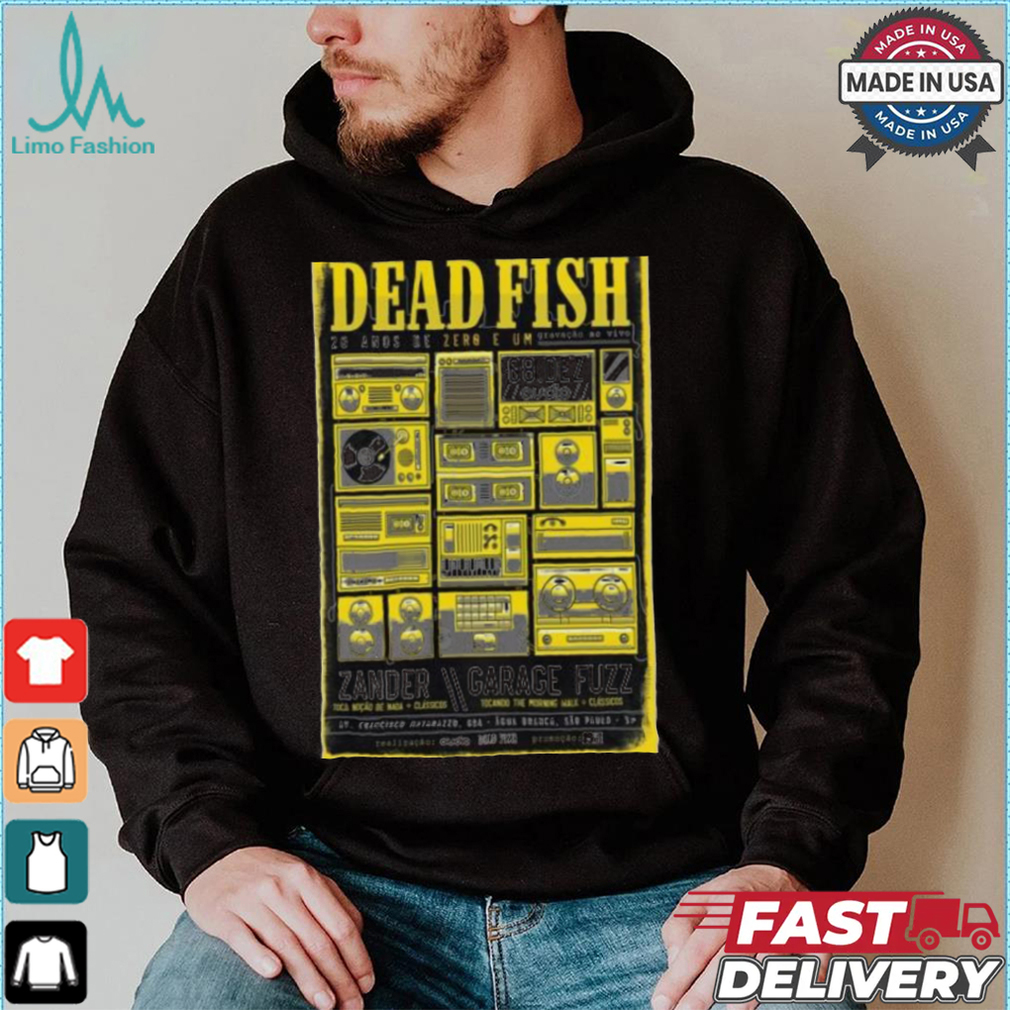 Dead Fish Audio Club In São Paulo Brazil Dec 8 2024 Tour T shirt Dead Fish Audio Club In São Paulo Brazil Dec 8 2024 Tour T shirt