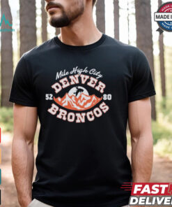 Denver Broncos Mile High City 52 80 T shirts