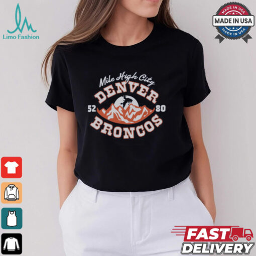 Denver Broncos Mile High City Shirt