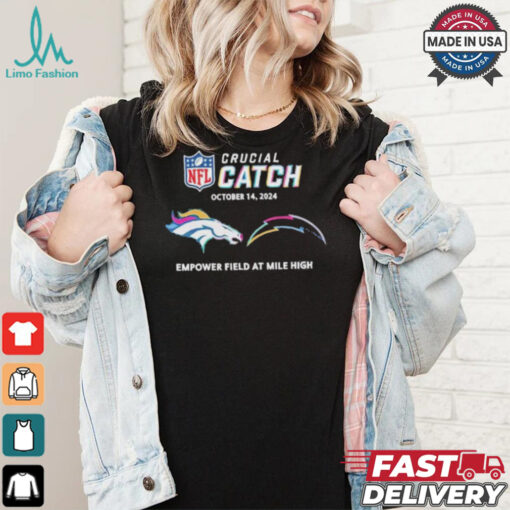 Denver Broncos Vs Los Angeles Chargers October 14, 2024 NFL Crucial Catch t shirt