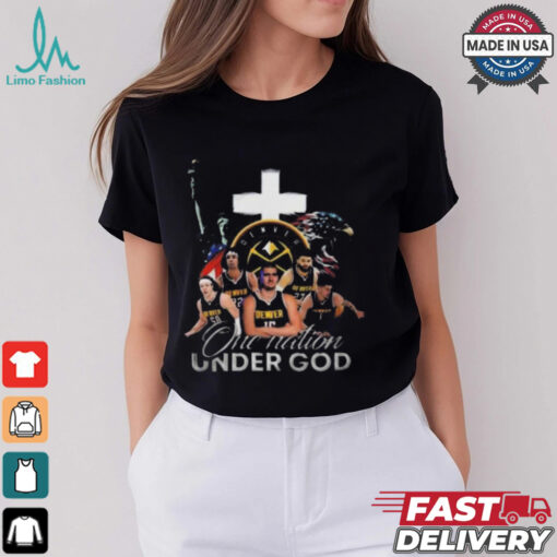 Denver nuggets one nation under god 2024 shirt