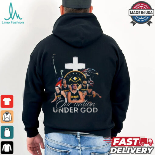 Denver nuggets one nation under god 2024 shirt