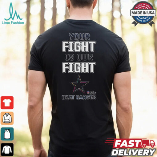 Design Dallas Cowboys Your Fight Is Our Fight Beat Cancer Shirt