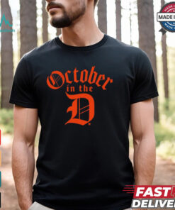 Detroit Tigers Baseball October in the D t shirt