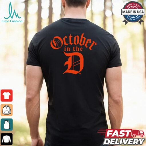 Detroit Tigers Baseball October in the D t shirt