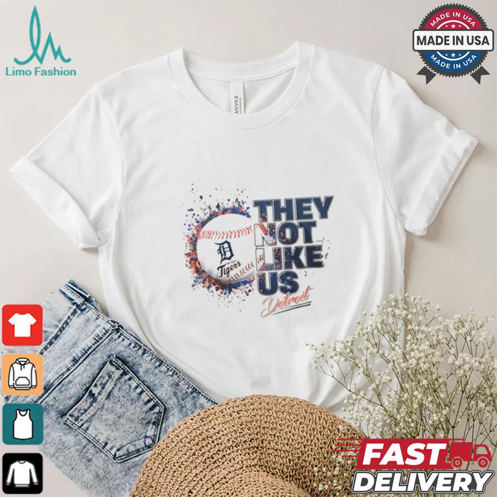 Detroit Tigers Baseball They Not Like Us shirt Detroit Tigers Baseball They Not Like Us shirt