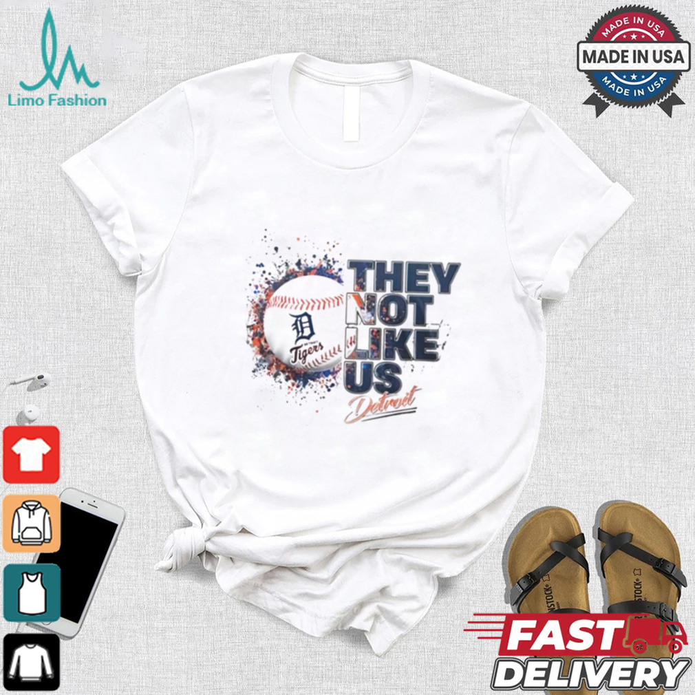Detroit Tigers Baseball They Not Like Us shirt Detroit Tigers Baseball They Not Like Us shirt