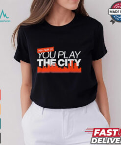 Detroit Tigers Baseball You Play Us, You Play the City t shirt