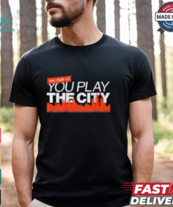 Detroit Tigers Baseball You Play Us, You Play the City t shirt