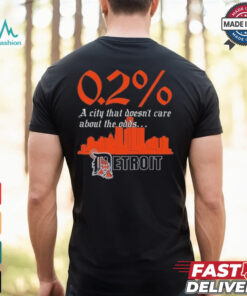 Detroit Tigers Skyline 0.2_ Chance A City That Doesn’t Care About The Odds Shirt