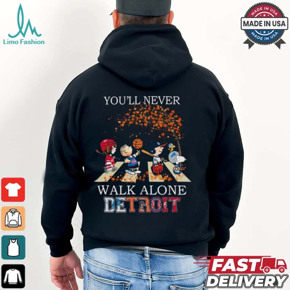 Detroit You'll Never Walk Alone Peanuts Shirt Detroit You'll Never Walk Alone Peanuts Shirt