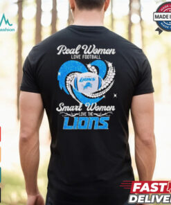 Diamond heart real women love football smart women love the Lions shirt