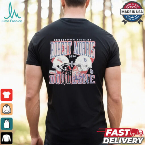 Duquesne Dukes vs Robert Morris Colonials 2024 Crosstown Rivalry Shirt