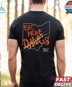 Eat More Dawgs Battle Of Ohio t shirt