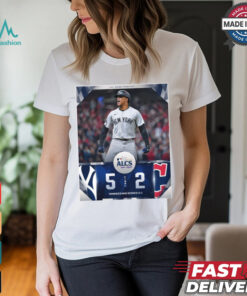 Final New York Yankees 5 – 2 Cleveland Guardians Yankees Win Series 4 1 MLB 2024 ALCS Poster t shirt