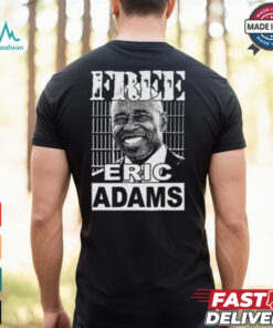 Free Eric Adams Shirt