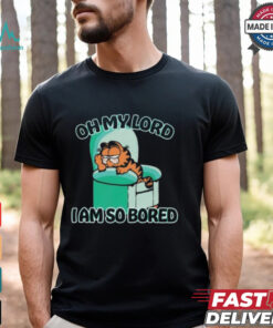 Garfield Oh My Lord I Am So Bored T Shirt