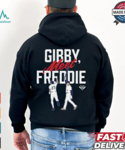 Gearup Gibby, Meet Freddie T Shirt