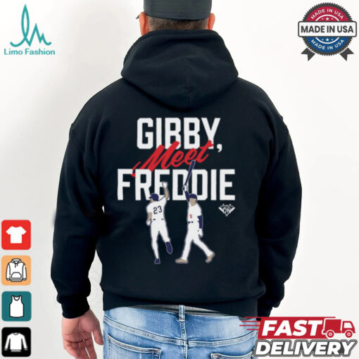 Gearup Gibby, Meet Freddie T Shirt