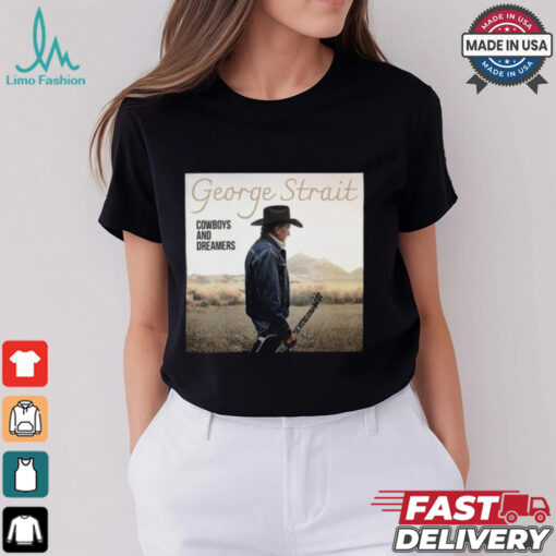 George Strait Cowboys and Dreamers Photo Shirt