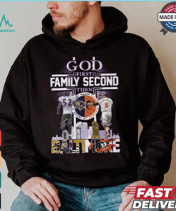 God First Family Second Then Baltimore Ravens x Baltimore Orioles Signature Unisex T Shirt